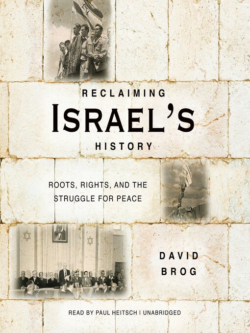 Title details for Reclaiming Israel's History by David  Brog - Available